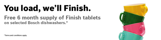 Bosch Dishwasher Promotion - Free Finish Tablets